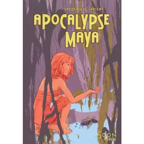 Apocalypse Maya - FréDéRique Lorient-image