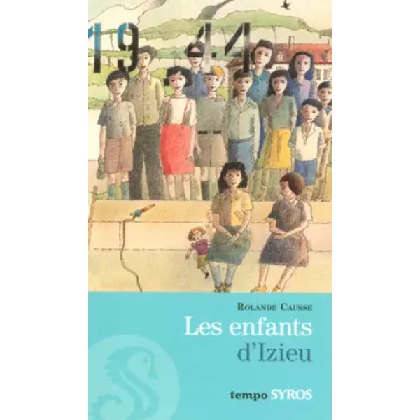 Enfants D'izieu - Rolande Causse-image