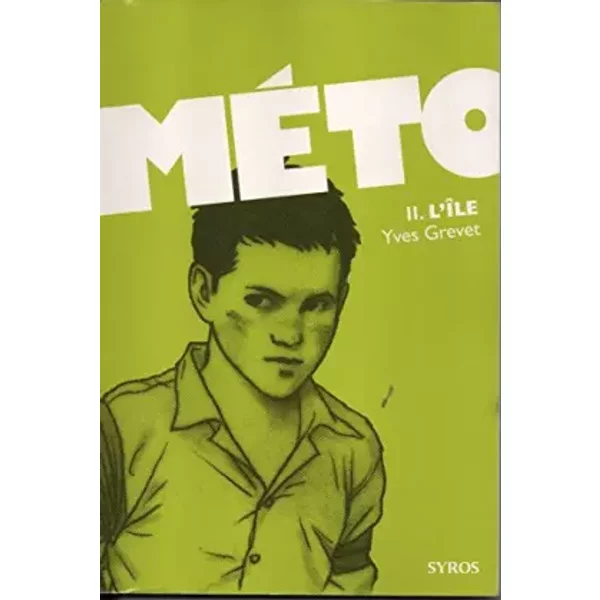 METO TOME 2 L'ILE - YVES GREVET
