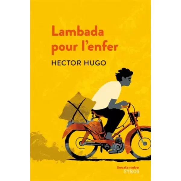 Lambada Pour L'enfer - Hector Hugo Et Olivier Balez-image
