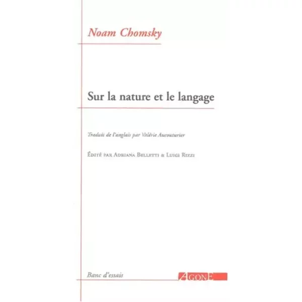 Sur la nature et le langage - Noam Chomsky, Adriana Belletti, Luigi Rizzi, Valérie Aucouturier