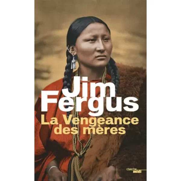 La Vengeance Des MèRes - Jim Fergus, Jean-Luc Piningre-image