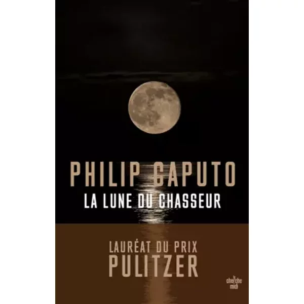 La Lune Du Chasseur - Philip Caputo-image
