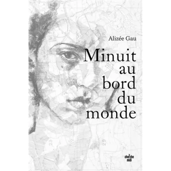 Minuit Au Bord Du Monde - AlizéE Gau-image
