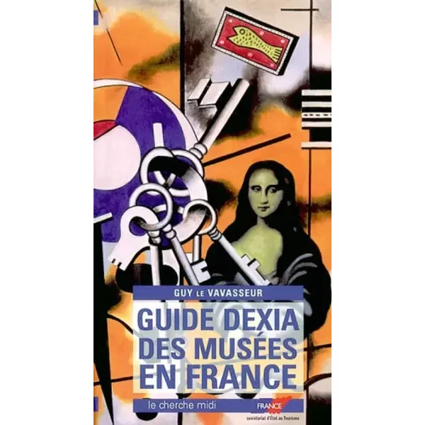 Guide Dexia Des MuséEs En France 2003 - Guy Le Vasseur-image