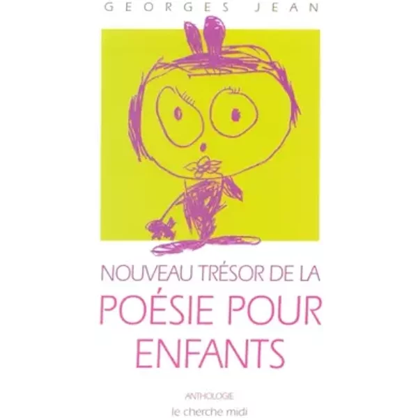 Nouveau trésor de la poésie pour enfants - Georges Jean