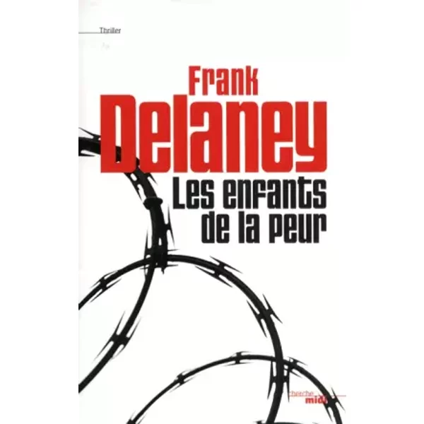Les Enfants De La Peur - Frank Delaney Et Hubert Tezenas-image