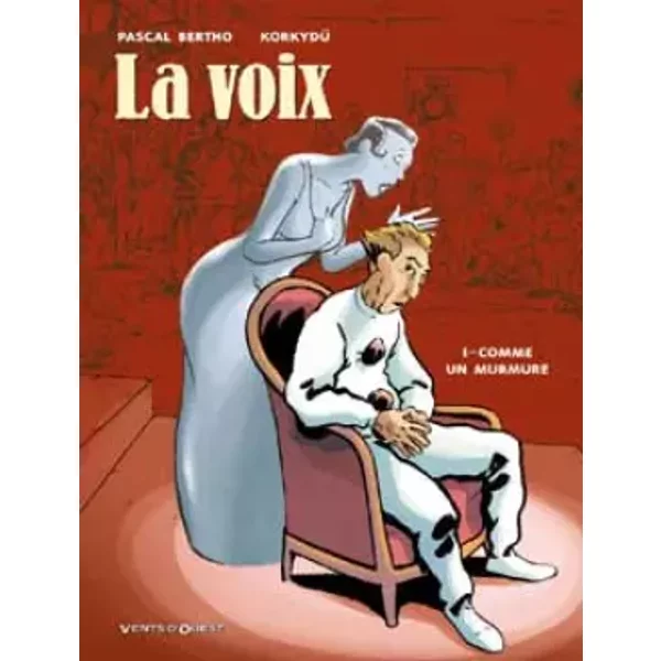 La Voix, Tome 1 - Korkydü, Bertho-image