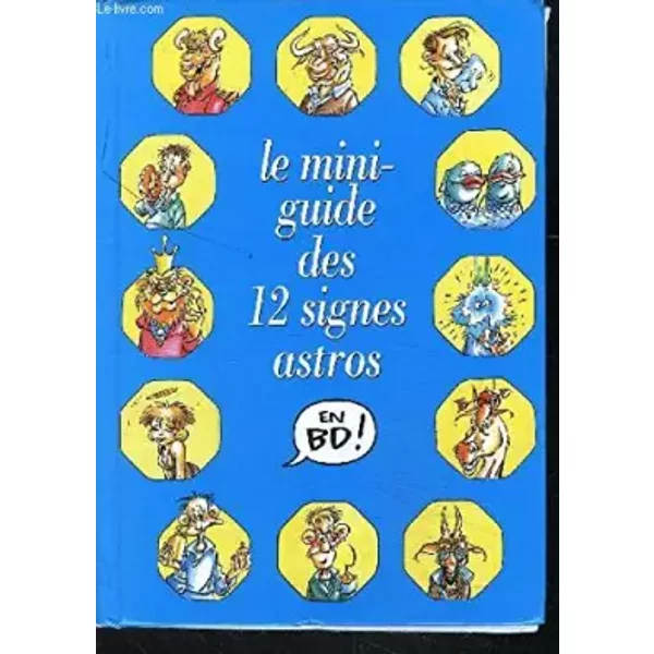 Le MINI-GUIDE Des 12 Signes ASTROS- En Bd! - Collectif-image