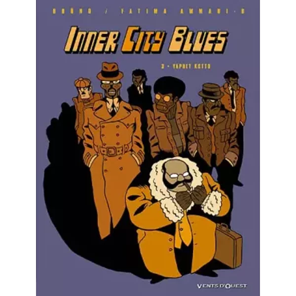 Inner City Blues, Tome 3 : Yaphet Kotto - Brüno, Fatima Ammari-B