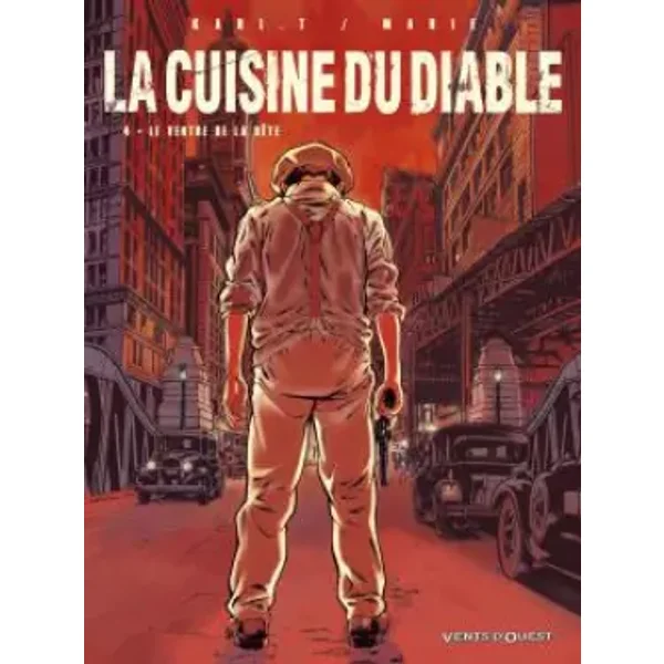 La cuisine du Diable, Tome 4 : Le Ventre de la bête - Damien Marie, Karl Tollet