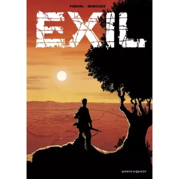 Exil - Henri Fabuel, Jean-Marie Minguez