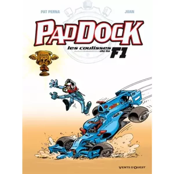 Paddock, les coulisses de la F1 - Tome 04