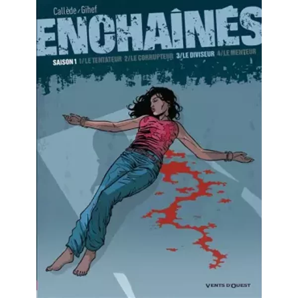 Enchaînés - Saison 1 - Tome 03: Le diviseur - Joël Callède, Gihef
