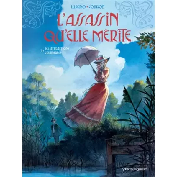 L'Assassin qu'elle mérite - Tome 03: Les Attractions coupables - Wilfrid Lupano, Yannick Corboz