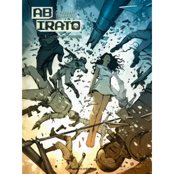Ab Irato - Tome 03: L'Enfant Prodige - Thierry Labrosse