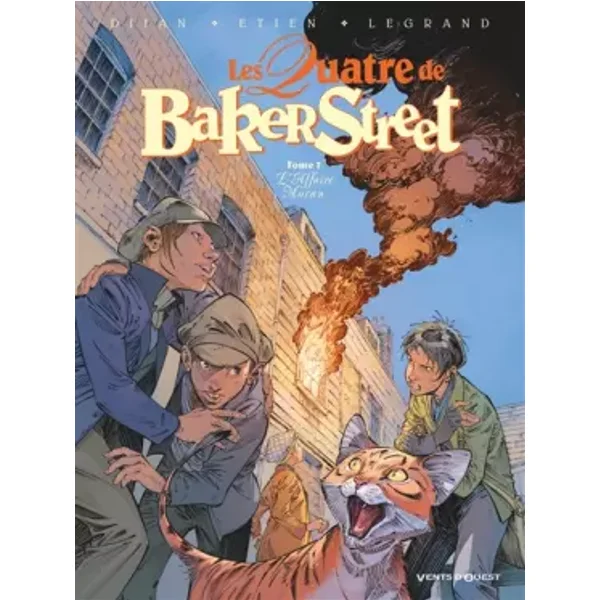 Les Quatre de Baker Street - Tome 07: L'Affaire Moran - Jean-Blaise Djian, Olivier Legrand, David Etien