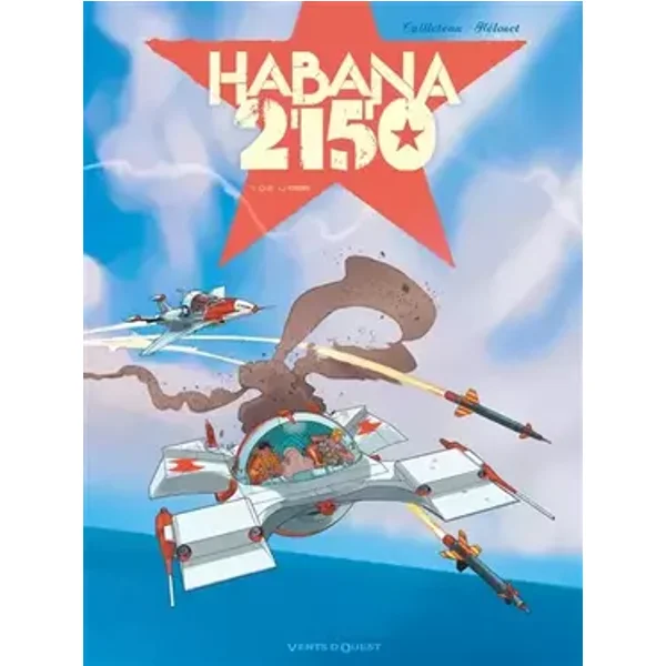 Habana 2150 - Tome 02: U-666