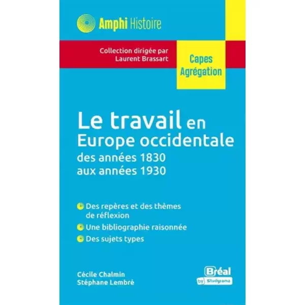 Le Travail En Europe Occidentale Des AnnéEs 1830 Aux AnnéEs 1930: Capes AgréGation - Collectif-image