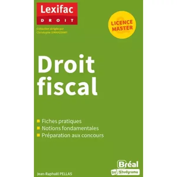 Droit fiscal: Licence & Master - Jean-Raphael Pellas