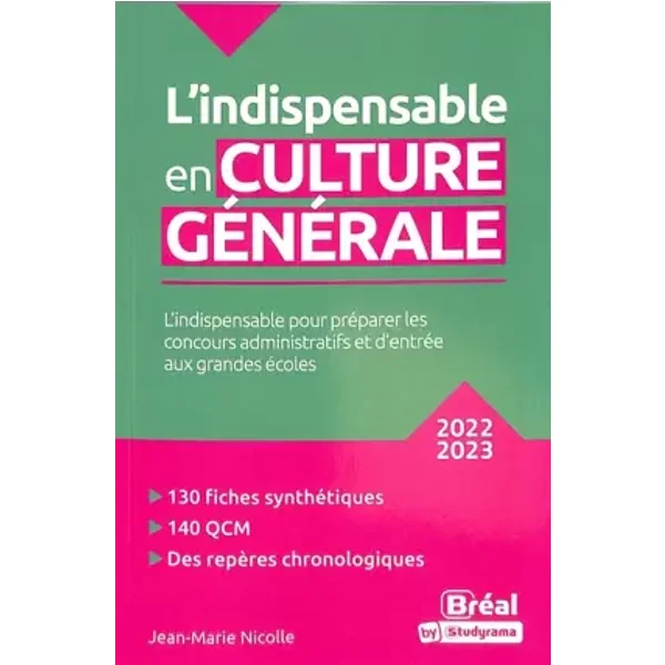L'indispensable en culture générale: Édition 2022-2023 - Jean-Marie Nicolle