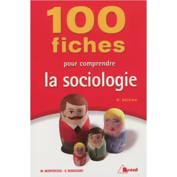 100 Fiches Pour Comprendre La Sociologie - Montousse-image