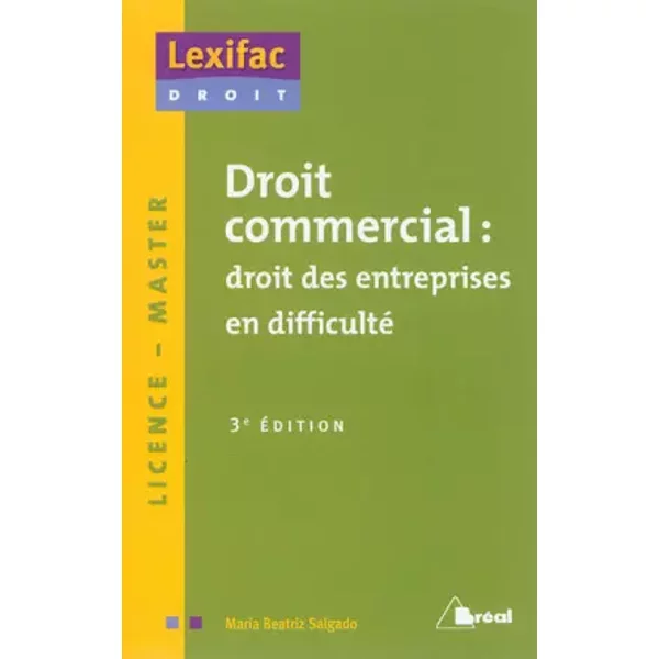 Droit commercial : droit des entreprises en difficulté - Maria Beatriz Salgado