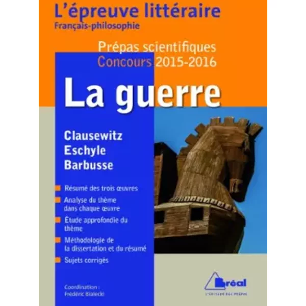 La Guerre - Epreuve LittéRaire 2015-2016 - FréDéRic Bialecki Et Ugo Batini-image