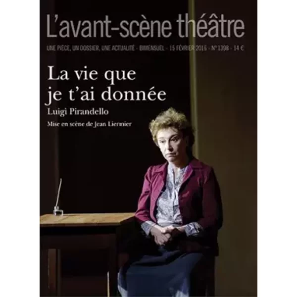 La Vie que Je T'Ai Donnee - Luigi Pirandello