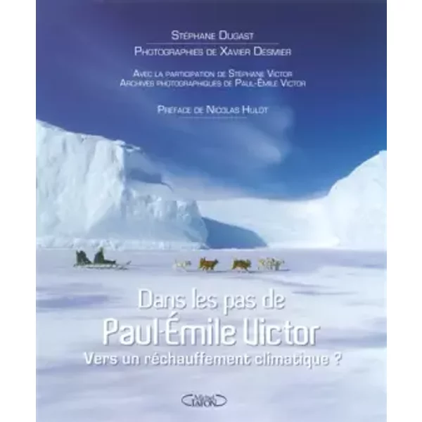 Dans Les Pas De PAUL-EMILE Victor - Collectif-image