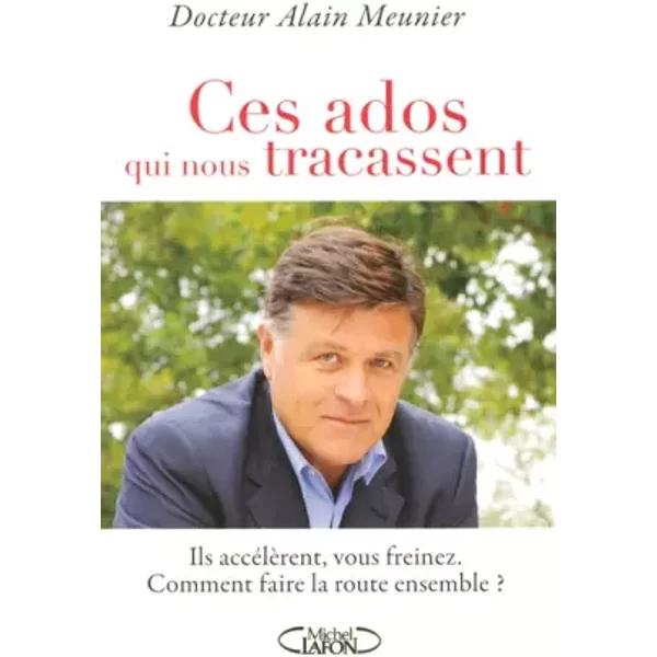 Ces Ados Qui Nous Tracassent - Alain Meunier-image