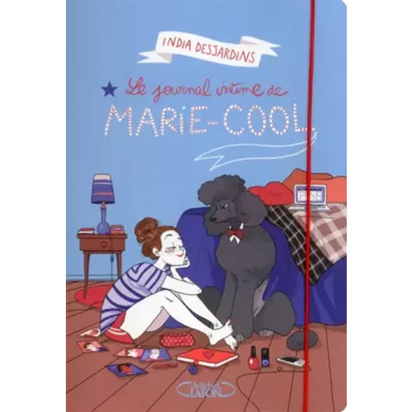 Le Journal Intime De Marie Cool - India Desjardins-image