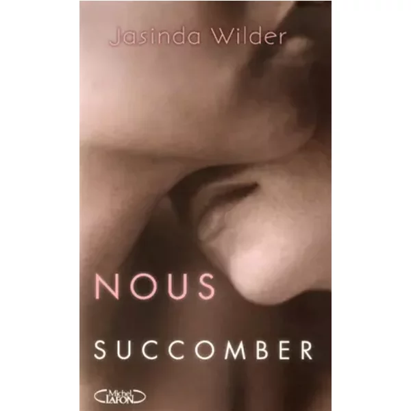 Nous Succomber - Jasinda Wilder, Anna Souillac-image