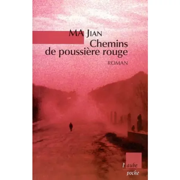 Chemins de PoussièRe Rouge - Ma Jian-image