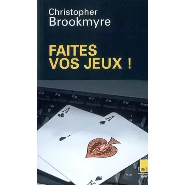 Faites Vos Jeux ! - Christopher Brookmyre, Emmanuelle Hardy-image