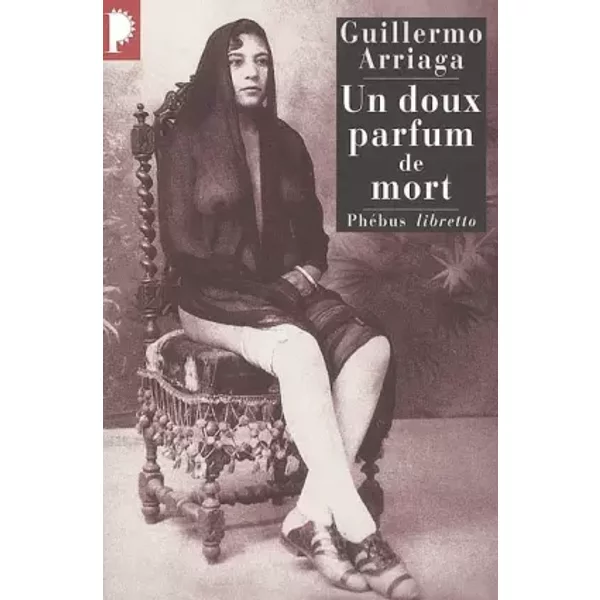 Un Doux Parfum De Mort - Guillermo Arriaga, FrançOis Gaudry-image