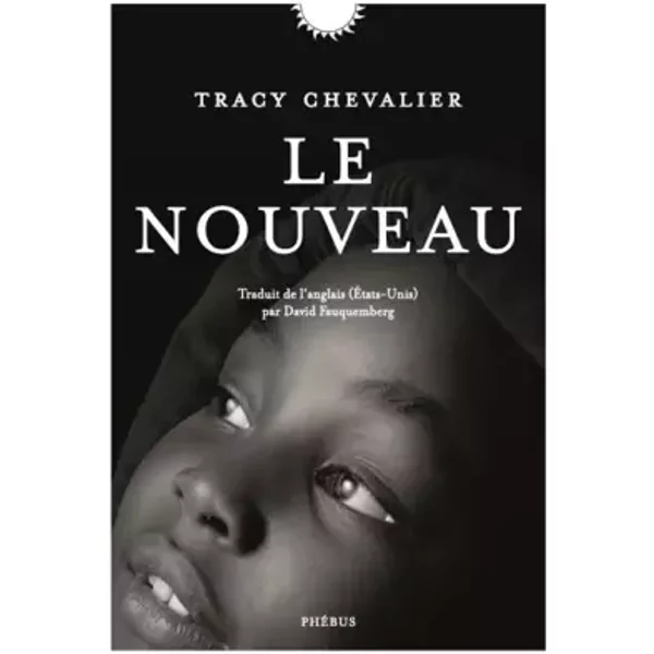 Le Nouveau - Tracy Chevalier Et David Fauquemberg-image