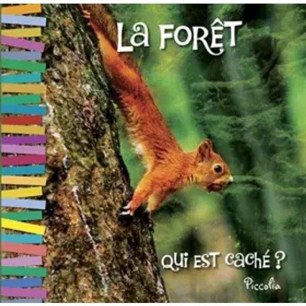 La forêt - Piccolia