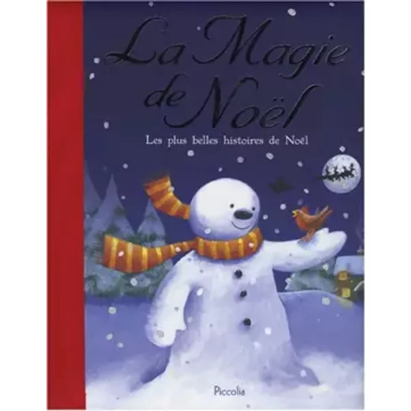 La Magie De NoëL : Les Plus Belles Histoires De NoëL - David Bedford, Julie Sykes, Diana Hendry, Michael Coleman, Collectif-image