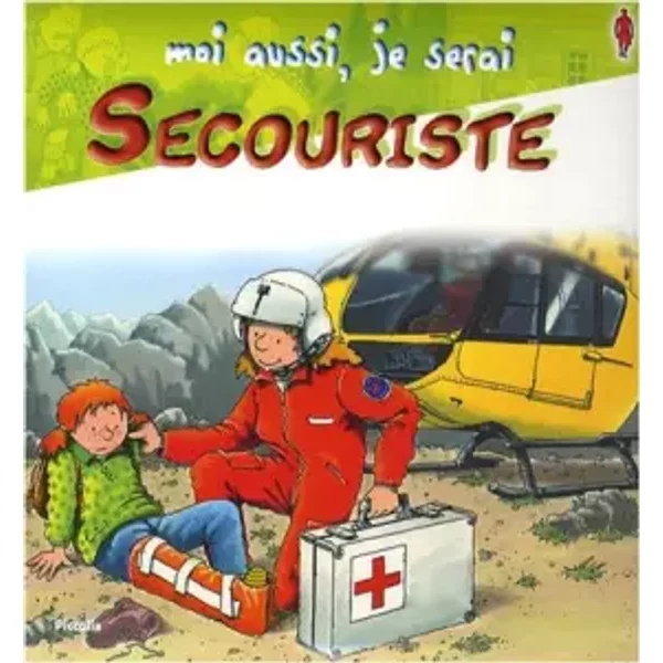 Moi aussi, je serai secouriste - Ralf Butschkow, Annie Murat