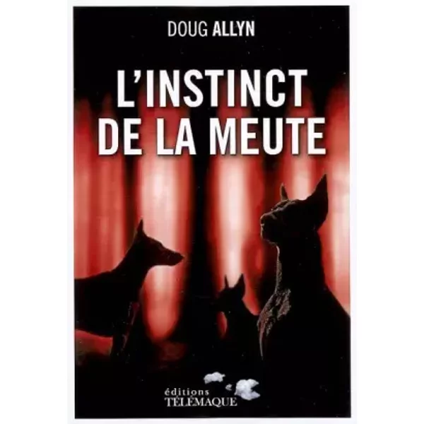 L'instinct De La Meute - Doug Allyn-image