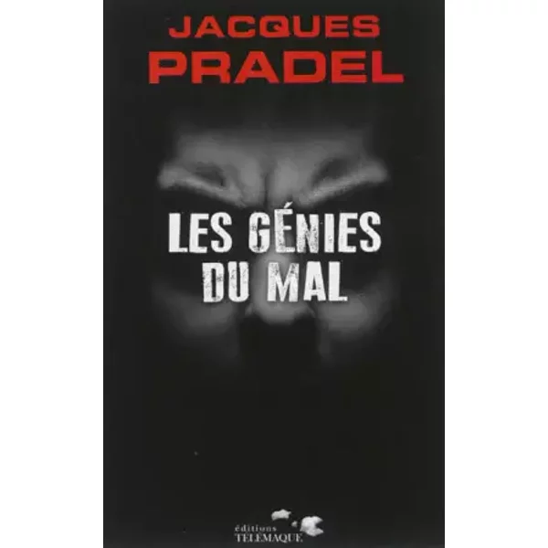 Les GéNies Du Mal - Jacques Pradel-image