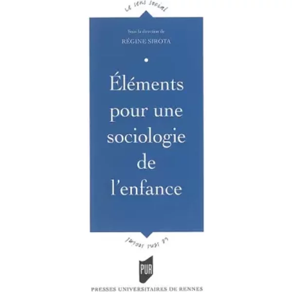 EléMents Pour Une Sociologie De L'enfance - Regine Sirota-image