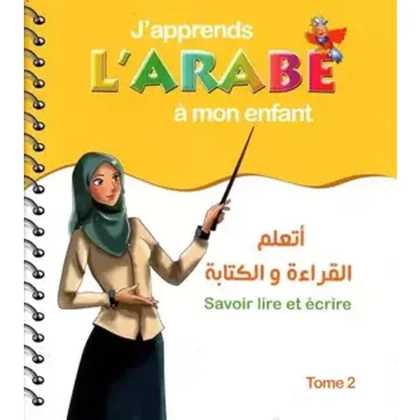 J'APPRENDS L'ARABE À MON ENFANTS - Collectif