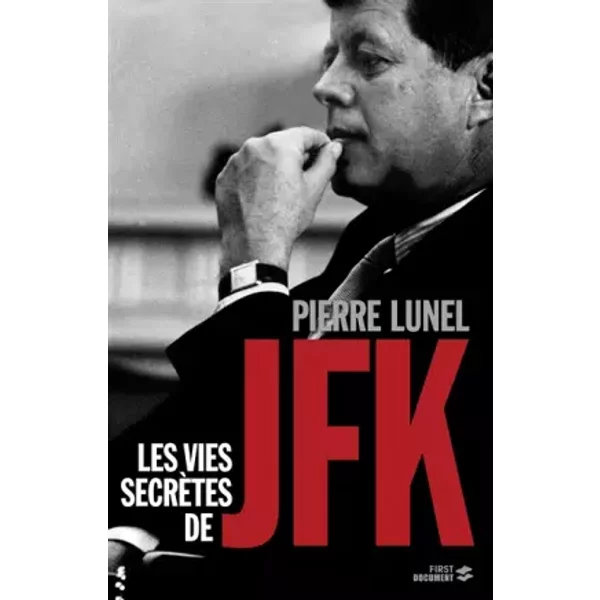 Les Vies SecrèTes De Jfk - Pierre Lunel-image