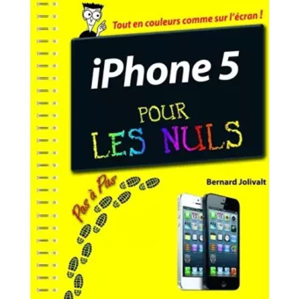 Iphone 5 Pas à Pas Pour Les Nuls - Bernard Jolivalt-image