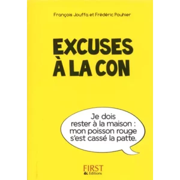 Petit Livre De - Excuses à La Con - Susie Jouffa, FrançOis Jouffa Et FréDéRic Pouhier-image