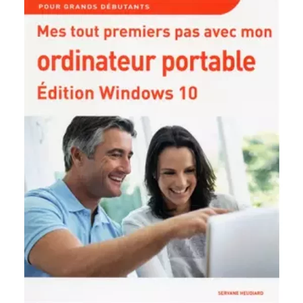 Mes Tout Premiers Pas Avec Mon Ordinateur Portable Pour Windows 10 - Servane Heudiard-image