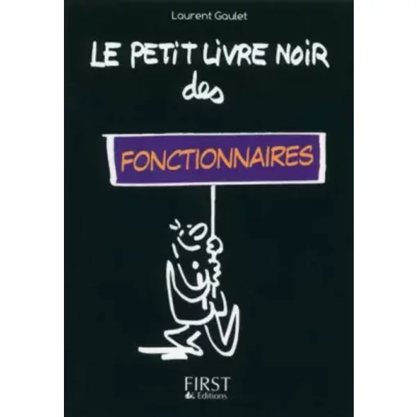 Petit Livre Noir Des Fonctionnaires - Laurent Gaulet-image