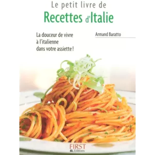 Le Petit Livre De - Recettes D'italie - Armand Baratto-image